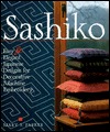 Sashiko: Easy & Elegant Designs for Decorative Machine Embroidery (Hardcover)