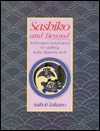 Sashiko and Beyond: Techniques and Projects for Quilting in the Japanese Style (Paperback)