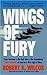 Wings of Fury: From Vietnam...