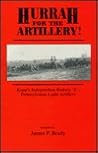 Hurrah for the Artillery!: Knap's Independent Battery "E", Pennsylvania Light Artillery