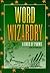 Word Wizardry: A Book of Poems