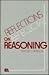 Reflections on Reasoning