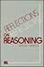 Reflections on Reasoning by Raymond S. Nickerson