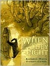 When They Fight (Hardcover)