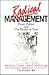 Radical Management by Samuel A. Culbert