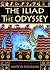 The Iliad and the Odyssey