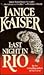 Last Night in Rio by Janice Kaiser