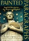 Painted Paragraphs: Inspired Description for Writers and Readers (Handbooks for the Soul)
