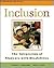 Inclusion: The Integration ...