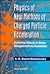 PHYSICS OF NEW METHODS OF CHARGED PARTICLE ACCELERATION: COLLECTIVE EFFECTS IN DENSE CHARGED PARTICLE ENSEMBLES