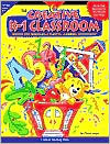 The Creative K-1 Classroom: Making and Managing a Playful Learning Environment (Paperback)