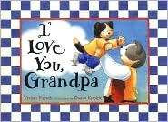 I Love You, Grandpa (Hardcover)