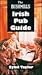 The Bushmills Irish Pub Guide by Sybil Taylor