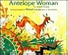 Antelope Woman: An Apache Folktale