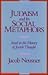 Judaism and its Social Metaphors: Israel in the History of Jewish Thought