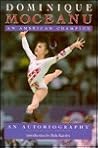 Dominique Moceanu: An American Champion