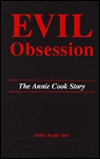 Evil Obsession: The Annie Cook Story (Paperback)
