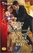 Bound by the Kincaid Baby