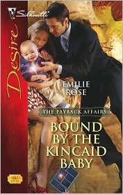Bound by the Kincaid Baby (The Payback Affairs, #2)