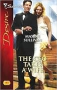 The CEO Takes a Wife