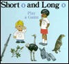 Short "o" and Long "o" Play a Game : Sound Box Library Series (Library Binding)