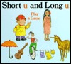 Short U and Long U: Play a Game (Library Binding)