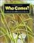 Who Comes