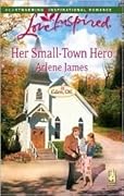 Her Small-Town Hero (Eden, OK Series #2)