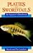 Platies and Swordtails: An ...
