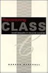 Repositioning Class: Social Inequality in Industrial Societies