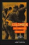 Colombia: The Genocidal Democracy Colombia: The Genocidal Democracy
