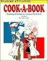 Cook-A-Book: Reading Activities for Grades Pre-K to 6 Cook-A-Book: Reading Activities for Grades Pre-K to 6