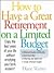How to Have a Great Retirement on a Limited Budget