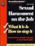 Sexual Harassment on the Job: What It Is & How to Stop It