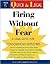 Firing Without Fear: A Lega...