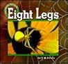Eight Legs (Creatures All Around Us) Eight Legs (Creatures All Around Us)
