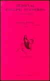 Medieval English Nunneries, c. 1275 to 1535 (Paperback)