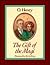The Gift of the Magi by O. Henry The Gift of the Magi by O. Henry