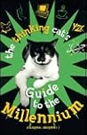 The Thinking Cat's Guide to the Millennium