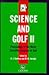 Science and Golf II: Proceedings of the World Scientific Congress of Golf