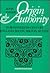 Origin and Authority in Seventeenth-Century England by Alvin Snider