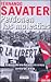 Perdonen Las Molestias: Cronica de Una Batalla Sin Armas Contra Las Armas (Spanish Edition)