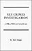 Sex Crimes Investigation: A...