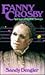 Fanny Crosby by Sandy Dengler