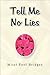 Tell Me No Lies