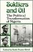 Soldiers and Oil: The Polit...