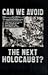 Can We Avoid The Next Holocaust?