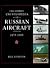 The Osprey Encyclopedia of Russian Aircraft 1875-1995