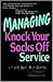 Managing Knock Your Socks Off Service (Knock Your Socks Off Series)