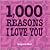 1,000 Reasons I Love You